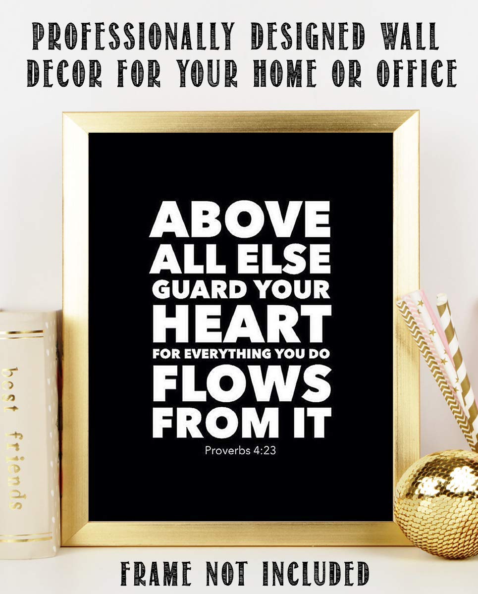 Above ALL Else-Guard Your Heart- Proverbs 4:23- Bible Verse Wall Art- 8x10" Modern Typographic Design. Scripture Wall Print-Ready to Frame. Home-Office-Church-School D?cor. Great Christian Gift!