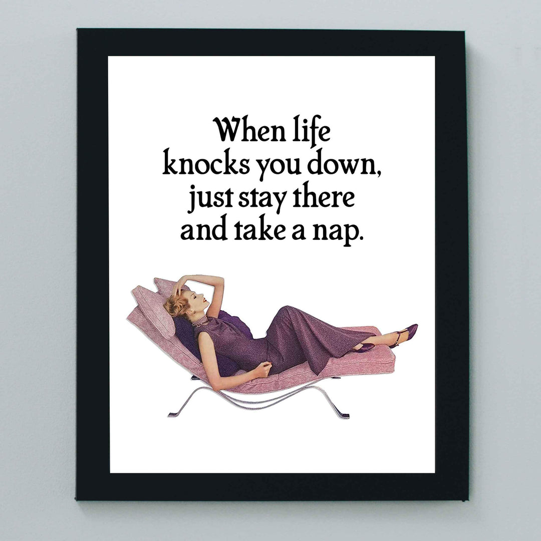 When Life Knocks You Down-Take A Nap Funny Wall Art Sign -8 x 10" Humorous Typographic Poster Print-Ready to Frame. Ideal Home-Office-Shop-Cave Decor. Perfect Desk-Cubicle Sign. Fun Novelty Gift!