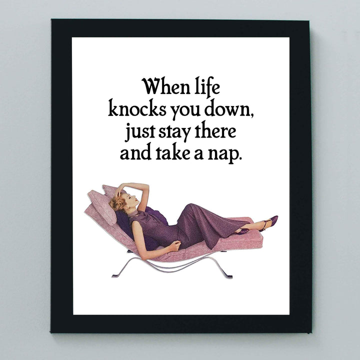 When Life Knocks You Down-Take A Nap Funny Wall Art Sign -8 x 10" Humorous Typographic Poster Print-Ready to Frame. Ideal Home-Office-Shop-Cave Decor. Perfect Desk-Cubicle Sign. Fun Novelty Gift!