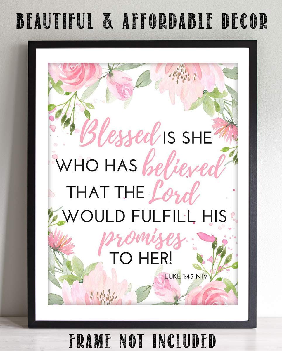 Luke 1:45-"Blessed is She Who Believed Lords Promises" Bible Verse Wall Art-8x10"-Scripture Wall Print-Ready to Frame. Stylish, Elegant Floral Design. Home-Office D?cor-Christian Gifts. God&