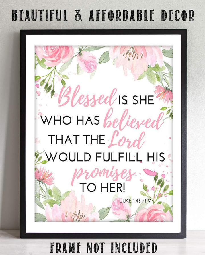 Luke 1:45-"Blessed is She Who Believed Lords Promises" Bible Verse Wall Art-8x10"-Scripture Wall Print-Ready to Frame. Stylish, Elegant Floral Design. Home-Office D?cor-Christian Gifts. God&