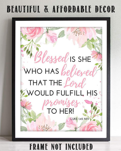 Luke 1:45-"Blessed is She Who Believed Lords Promises" Bible Verse Wall Art-8x10"-Scripture Wall Print-Ready to Frame. Stylish, Elegant Floral Design. Home-Office D?cor-Christian Gifts. God's Promise.