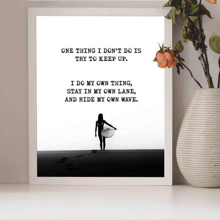 I Do My Own Thing- Ride My Own Wave-Surfer Girl on the Beach -Inspirational Wall Art Print -8 x 10"-Ready to Frame. Retro Home-Office-Beach House Decor. Perfect for Beach, Ocean and Surfing Themes!