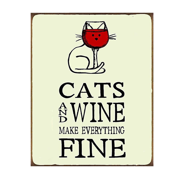 Cats and Wine Make Everything Fine- Funny Wall Sign-8 x 10" -Ready to Frame. Contemporary Typographic w/Cat &amp; Wine Glass. Perfect Home-Kitchen-Office Decor. Humorous Gift for Cat and Wine Lovers!