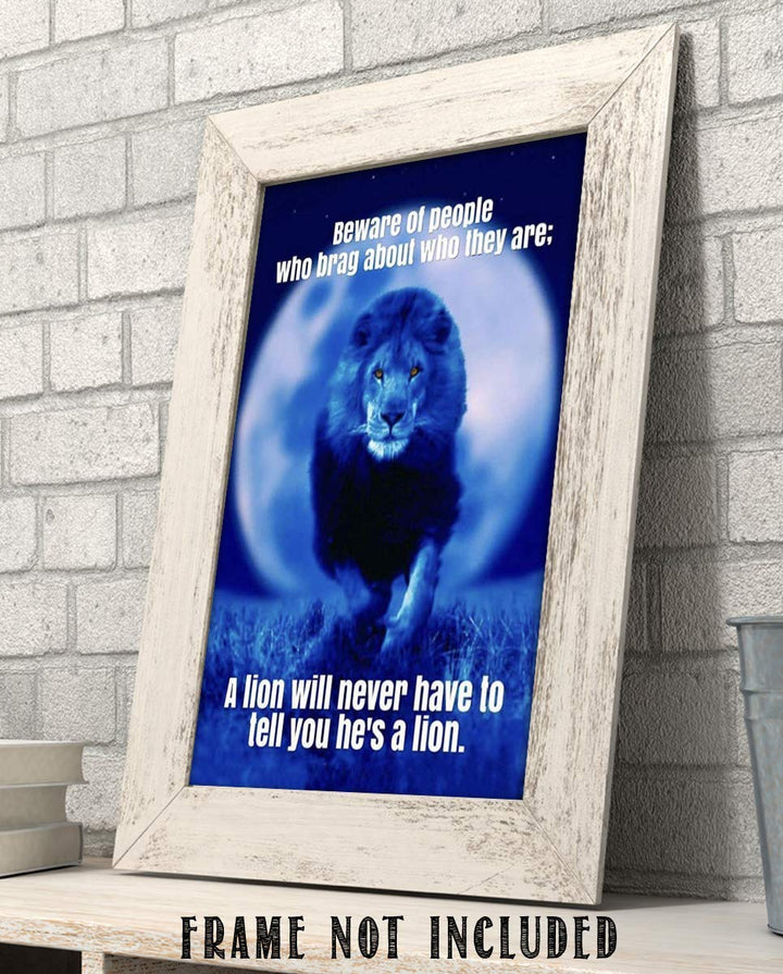 Beware of People Who Brag-Lion Doesn&