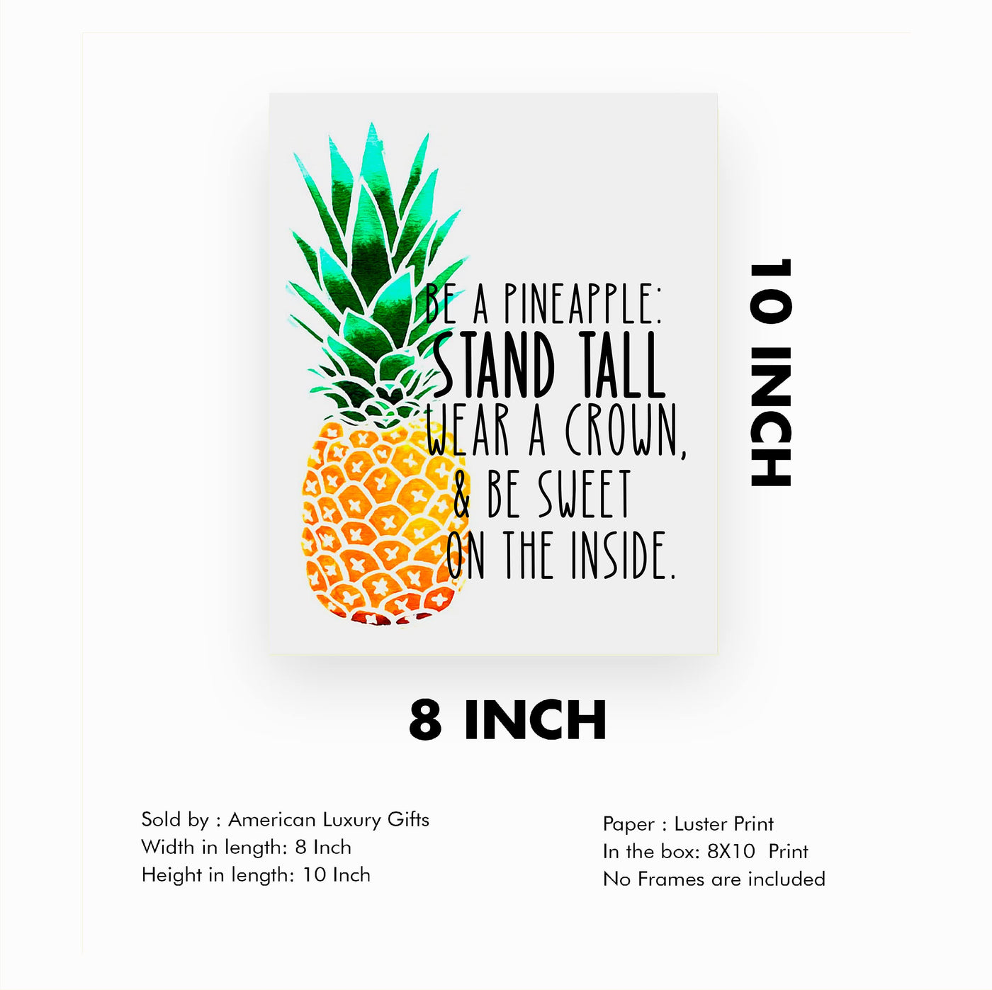 Be a Pineapple-Stand Tall-Wear a Crown Funny Beach Decor -Tiki Bar Sign -8 x 10" Tropical Wall Art Print -Ready to Frame. Inspirational Home-Beach House-Coastal-Ocean Themed Decor. Fun Gift!!