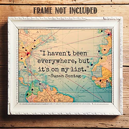 Everywhere Is On My List- Susan Sontag Quotes Map 8 x 10 Wall Art Print