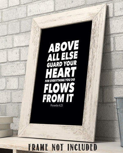 Above ALL Else-Guard Your Heart- Proverbs 4:23- Bible Verse Wall Art- 8x10" Modern Typographic Design. Scripture Wall Print-Ready to Frame. Home-Office-Church-School D?cor. Great Christian Gift!