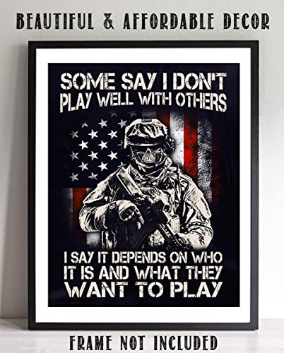 "Some Say I Don't Play Well w/Others-Who-What?"-Military Poster Print. 8 x10"