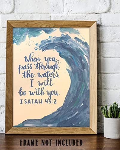 "When You Pass Thru The Waters I Will Be With You"