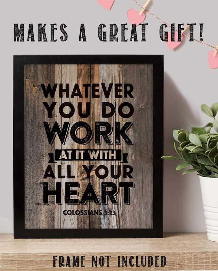 Colossians 3:23-"Work With All Your Heart"- Christian Wall Decor- 8x10"- Scripture Wall Art Print- Ready to Frame. Wood Sign Replica-Home D?cor-Office D?cor- Christian Gifts to Inspire &amp; Motivate.