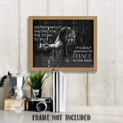 Life Isn't About Storms-Dance in the Rain- Motivational Quotes Wall Art- 10 x 8"-Modern Typographic Wall Print- Ready to Frame. Inspirational Home-Office-Studio Decor. Great Reminder to Live Today!