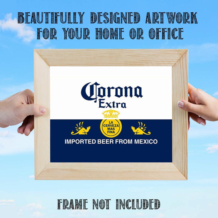 Corona Extra Beer- Logo Poster Print- 10 x 8" Wall Decor Print-Ready To Frame."Imported Beer from Mexico" Sign Replica Print. Perfect Decor for Man Cave-Bar-Game Room-Garage-Dorm. Great Gift!