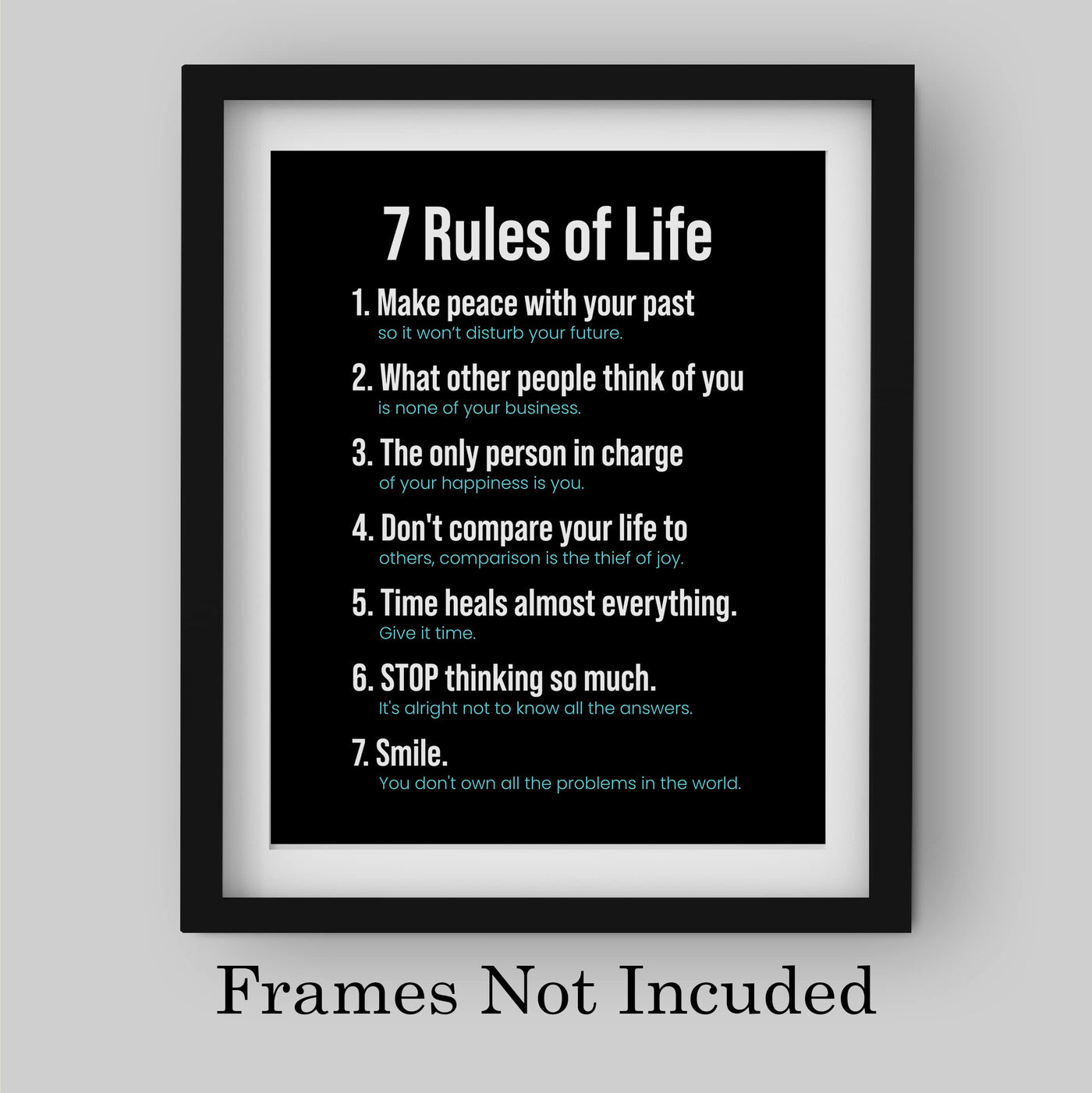 7 Rules of Life -Make Peace Inspirational Quotes Wall Sign -8 x 10" Motivational Poster Print -Ready to Frame. Modern Typographic Design. Positive Home-Office-School Decor. Perfect Life Lessons!