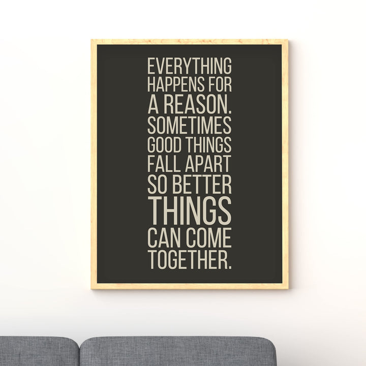 Everything Happens For a Reason- Inspirational Quotes Wall Art Sign - 11 x 14" Modern Typography Print -Ready to Frame. Motivational Decor for Home-Office-Classroom-Man Cave. Great Life Lesson!
