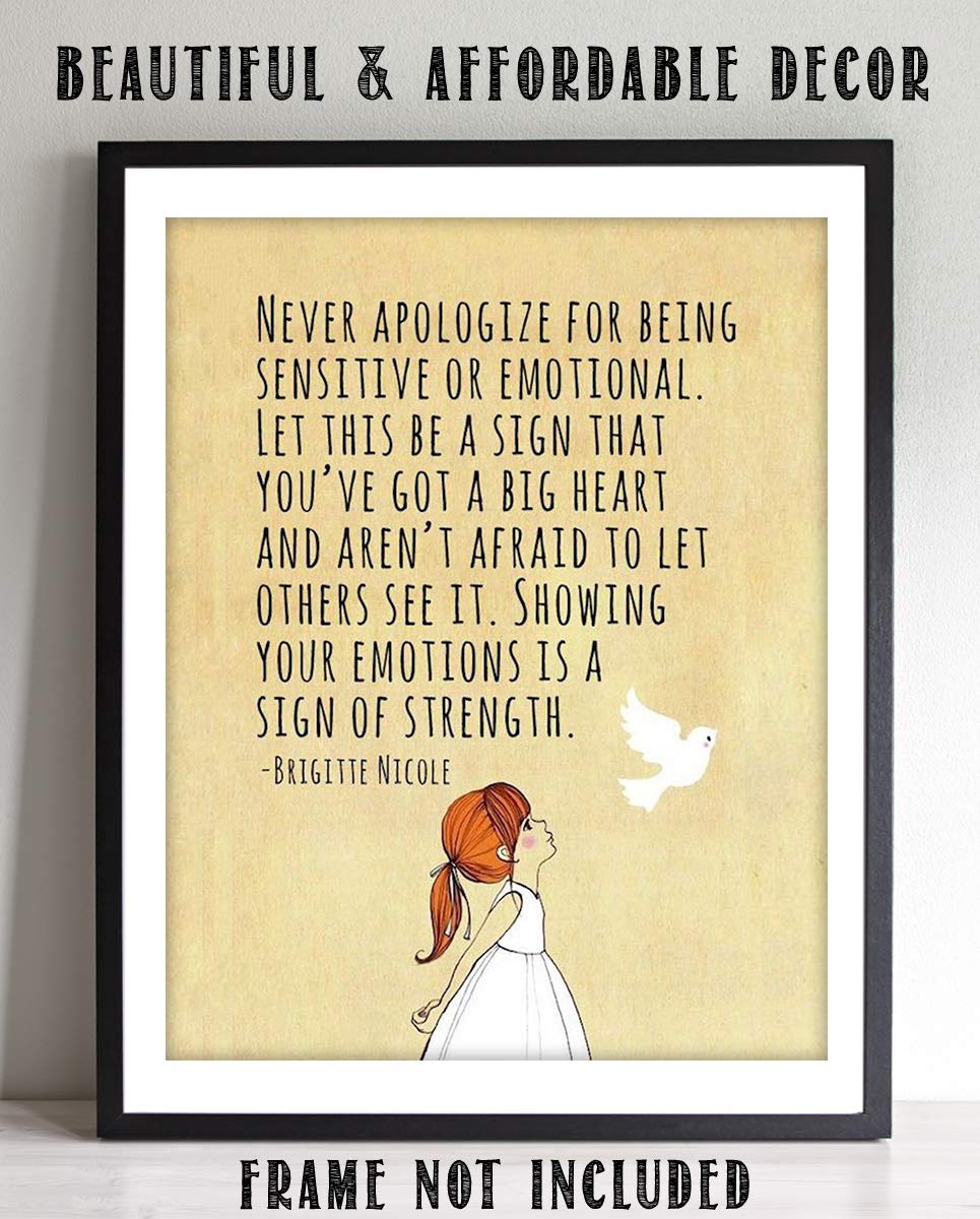 Never Apologize For Being Sensitive-Brigitte Nicole-Inspirational Quotes Wall Print. 8 x 10" Wall Art-Ready to Frame. Modern Home-Office-School D?cor. Positive Message For Everyone! Great Gift!