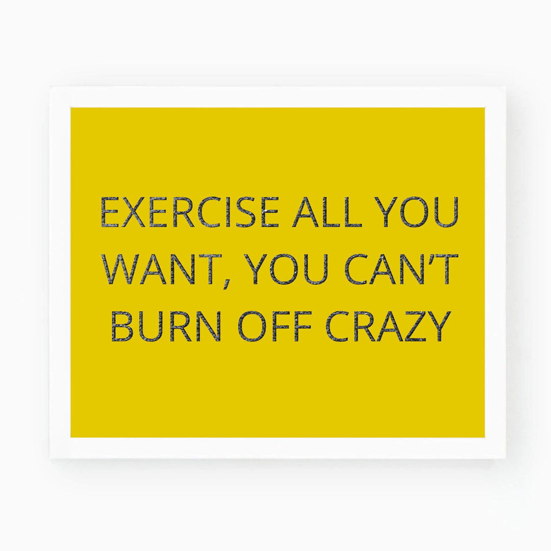 Exercise All You Want-Can&