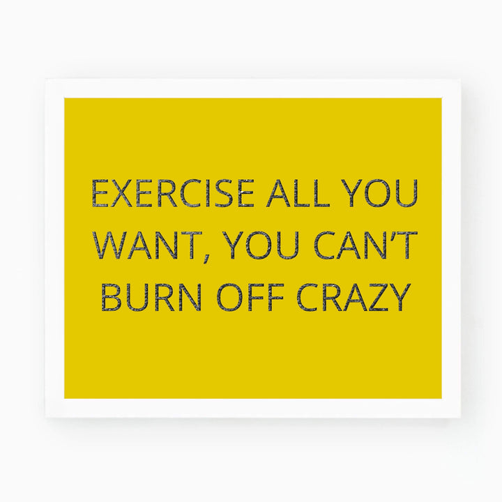 Exercise All You Want-Can&