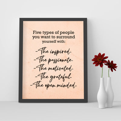 5 Types of People to Surround Yourself With Inspirational Friendship Quotes Decor -8 x 10" Typographic Wall Art Print-Ready to Frame. Motivational Home-Office-School-Dorm Decor. Great Reminder!