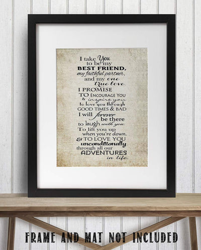 "I Take YOU- Best Friend, Partner, True Love"- Wedding Vow Print- 8 x 10"