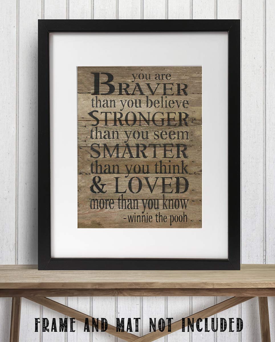 Winnie the Pooh Quotes-Wall Art Decor-"You are Braver-Stronger-Smarter" 8 x 10