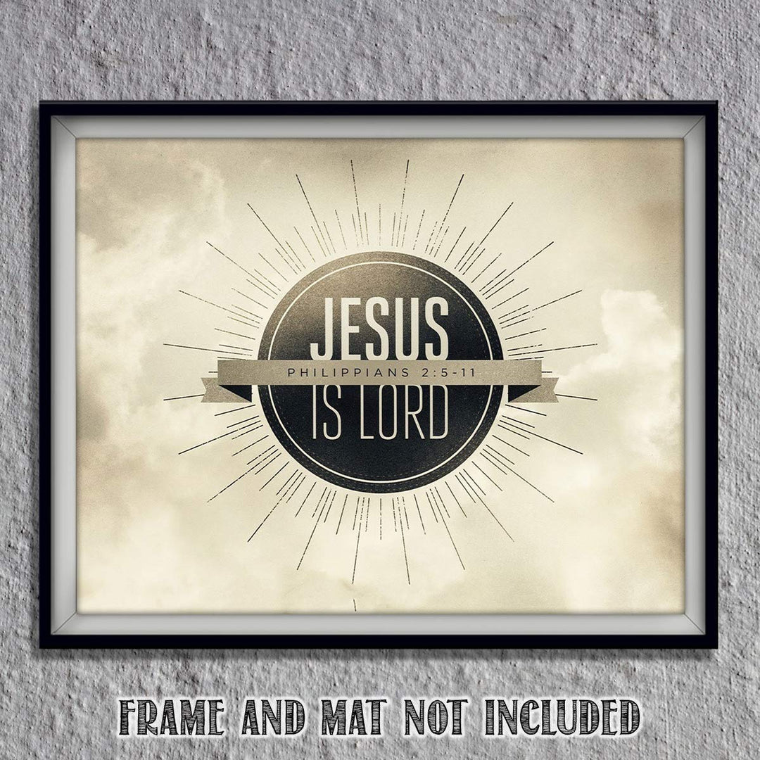 Jesus Is Lord- Philippians 2:5- Bible Verse Wall Art- 8x10"- Modern Scripture Wall Print- Ready to Frame. Home D?cor- Office D?cor. Great Christian Gift &amp; Reminder Verse To Praise.