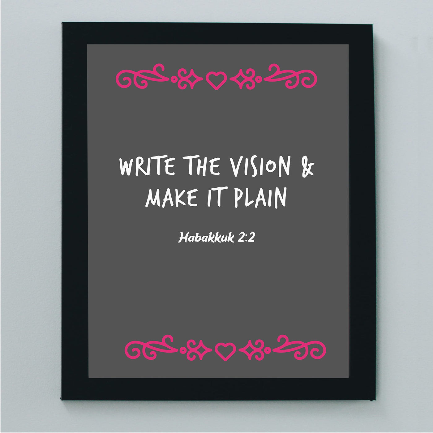 Write the Vision & Make It Plain-Habakkuk 2:2 -Bible Verse Wall Art-8 x 10" Inspirational Christian Print -Ready to Frame. Modern Scripture Print for Home-Office-Church Decor. Great Religious Gift!