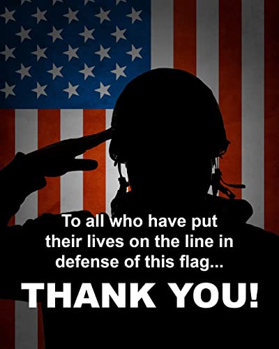 "To All Who Have Defended This Flag-Thank You"- 8 x10"