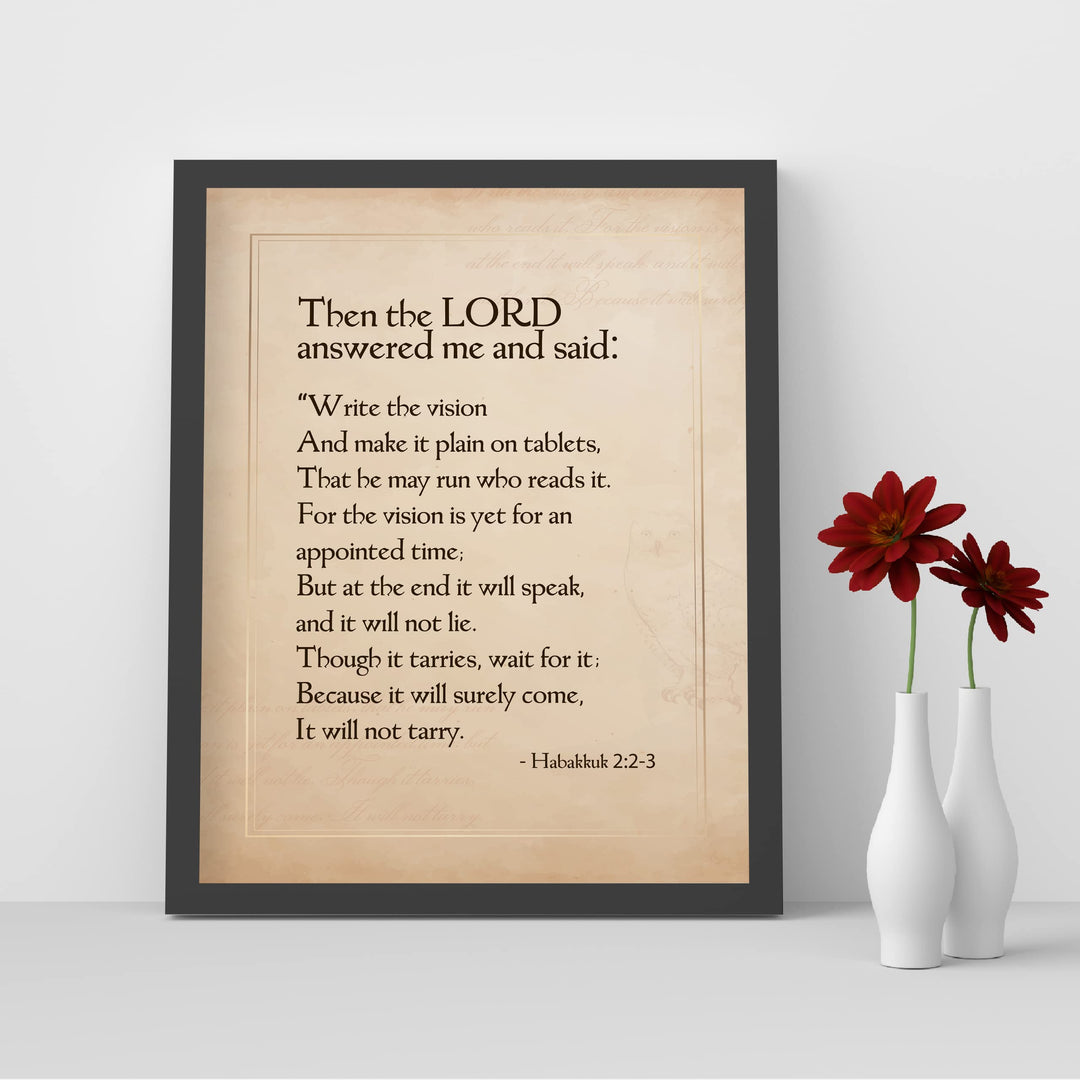 The Lord Said-Write the Vision and Make It Plain-Habakkuk 2:2-3 -Bible Verse Wall Art-8 x 10" Inspirational Christian Scripture Print-Ready to Frame. Home-Office-Church Decor. Great Religious Gift!