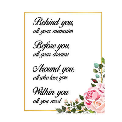 Behind-Before-Within You~All You Need~Inspirational Wall Floral Art Print-8 x 10 Motivational Art-Ready to Frame. Home-Class-Office D?cor. Great Gift For Building Confidence in Friends-Graduates.fl