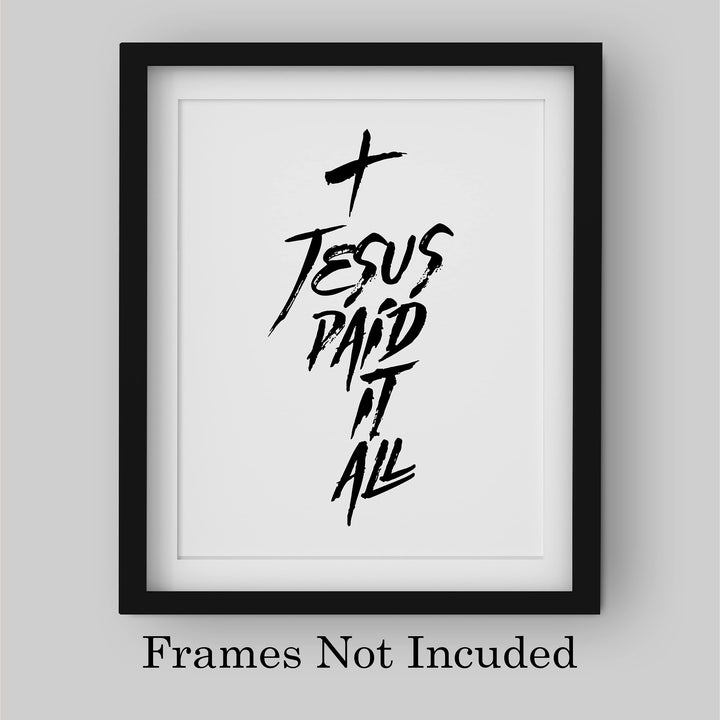 Jesus Paid It All- Inspirational Christian Wall Decor -8 x 10" Modern Typographic Art Print-Ready to Frame. Religious Home-Office-Church-School Decor. Contemporary Look- Makes a Great Gift!