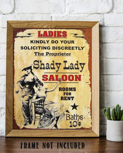 Shady Lady Saloon Vintage Sign Wall Art- 8 x 10"- Distressed Sign Replica Print-Ready to Frame."Ladies Solicit Discreetly"- Humorous Retro Decor- Great for Man Cave-Dorm-Bar-Garage.