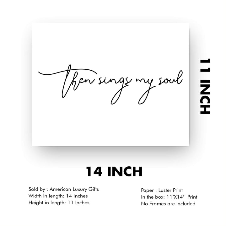 Then Sings My Soul Song Lyrics Wall Art-14 x 11" Christian Worship Music Print-Ready to Frame. Inspirational Home-Office-Church-Religious Decor. Perfect Farmhouse-Welcome Sign! Great Gift!