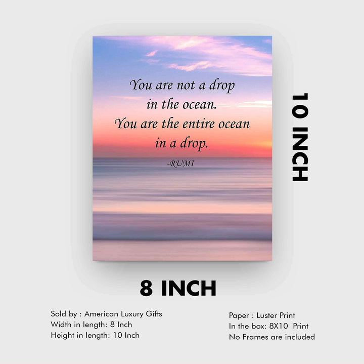 You Are Not A Drop In The Ocean-Rumi Inspirational Quotes Wall Sign-8 x 10" Beach Sunset Print-Ready to Frame. Modern Typographic Design. Home-Office-Dorm-Spiritual Decor. Great for Inspiration!