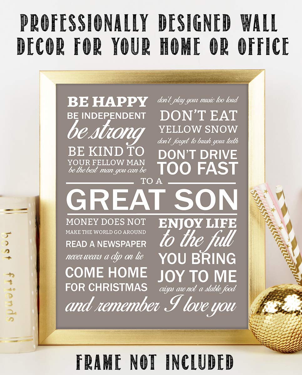 To A Great Son 8 x 10" Wall Art Sign-"Words To Live By" Humorous Typographic Wall Decor-Ready to Frame. Fun &amp; Inspirational- Lifetime Keepsake for Any Son On Any Occasion. Great Graduation Gift!
