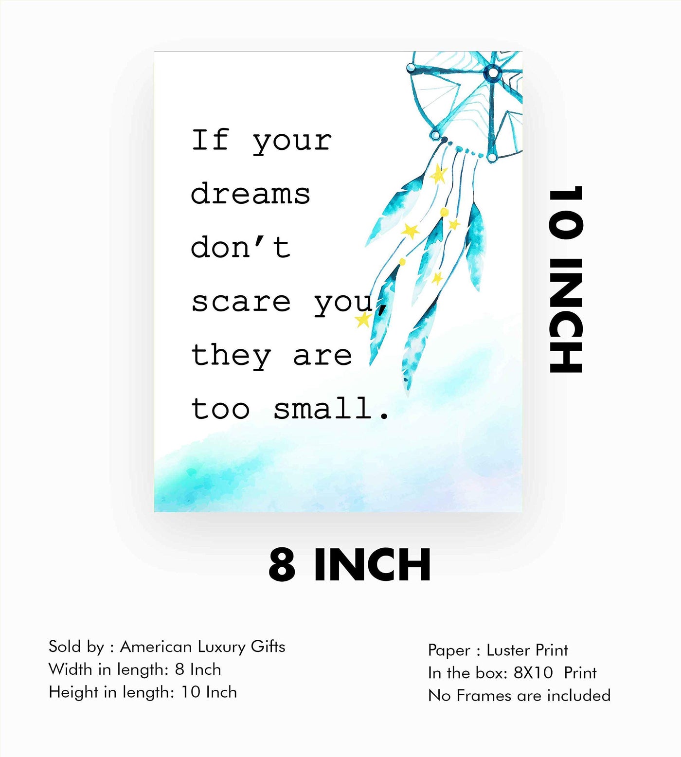 ?If Your Dreams Don't Scare You They Are Too Small?-Motivational Quotes Wall Art-8 x 10" Modern Poster Print with Dream Catcher Image-Ready to Frame. Inspirational Home-Office-Classroom-Dorm Decor!