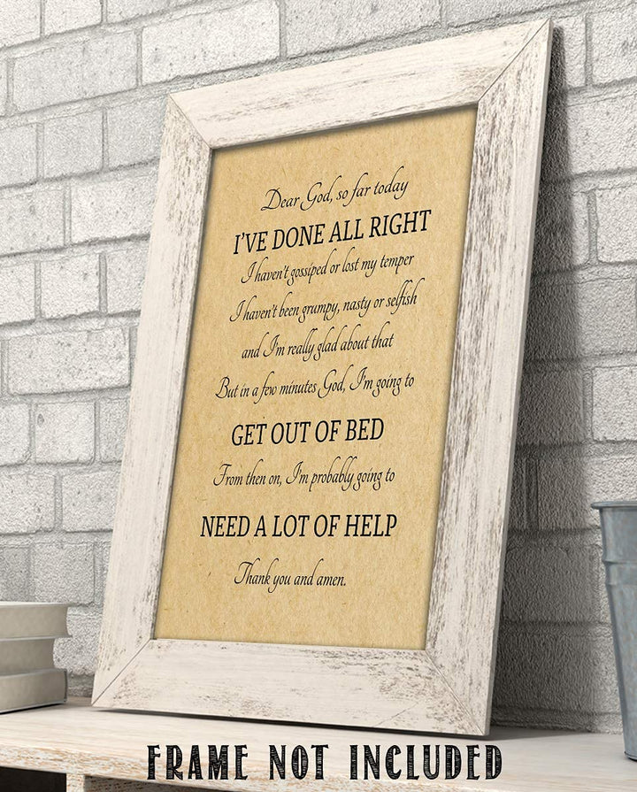 Dear God-Need A Lot of Help Today- 8 x 10" Wall Art- Inspirational &amp; Funny Prayer Print- Ready to Frame. Home D?cor- Office D?cor- Christian Gifts. Humorous Way To Start the Day! :)