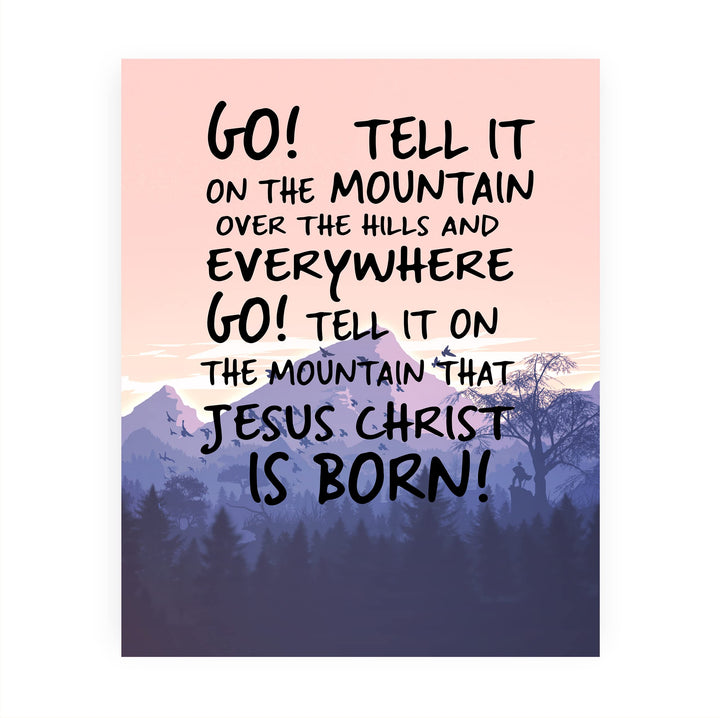 Go Tell It On the Mountain Christian Song Lyrics Wall Art -8 x 10" Worship Music Print -Ready to Frame. Mountain Landscape Picture Print. Inspirational Home-Office-Church Decor &amp; Religious Gifts!
