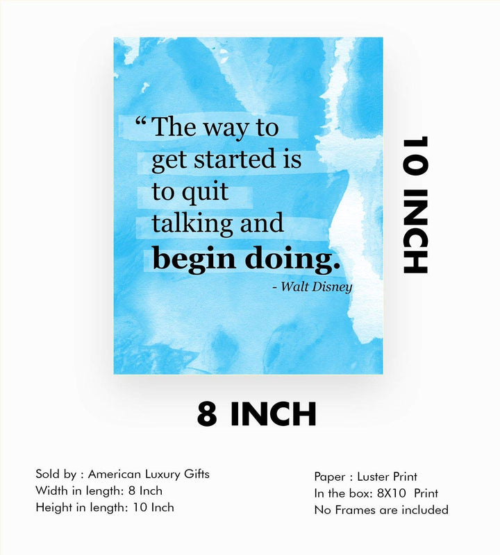 Walt Disney Quotes Wall Art- ?Get Started By Quit Talking &amp; Begin Doing?- 8 x 10" Modern Abstract Art Print- Ready to Frame. Home-Office-Classroom D?cor. Perfect Gift for Motivation &amp; Inspiration!