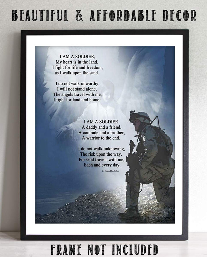I Am a Soldier- Prayer Wall Art Print-8 x 10"-Ready to Frame. Soldier Kneeling w/Angels Protection. Home- Office D?cor- Christian Gifts. Inspiring &amp; Encouraging Quotes for All Military &amp; Family.