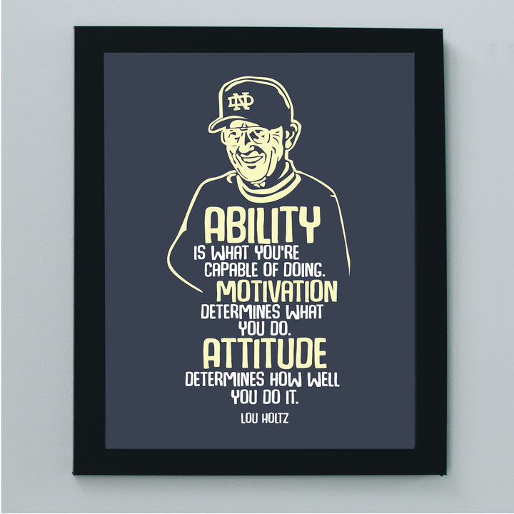 Lou Holtz Quotes-"Ability -What You&