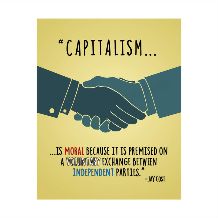 Capitalism-Voluntary Exchange Between Independent Parties-8 x 10" Political Quotes Wall Art Print -Ready to Frame. Motivational Home-Office-Library-Cave Decor. Perfect Sign for History Classroom!
