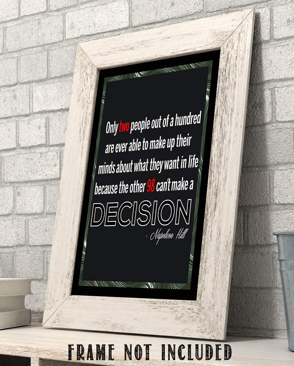 Napoleon Hill Quotes-"Only 2% Ever Make A Decision"- 8 x 10"- Inspirational Poster Print-Ready to Frame. Modern Typographic Wall Art for Home-Office-School-Gym D?cor. Perfect Gift of Motivation!