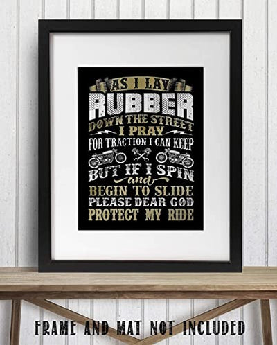 "Lay Rubber & Dear God Protect My Ride"-Funny Garage Wall Print-8 x10"