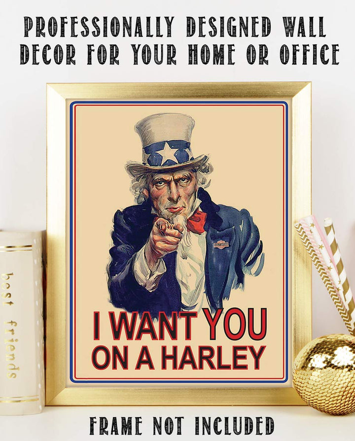 Uncle Sam-"I Want You On A Harley"- Quotes Sign- 8 x10"