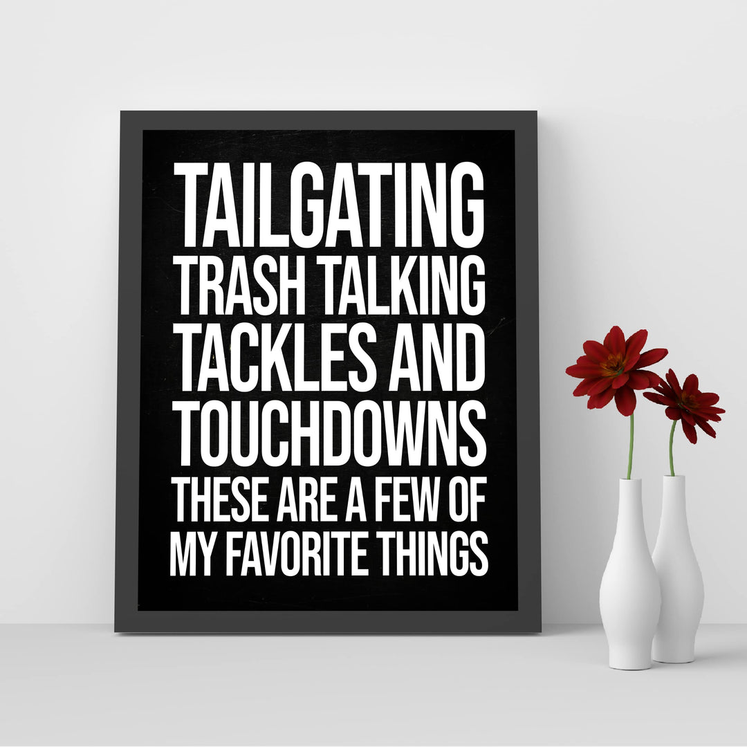 Tailgating, Tackles, Touchdowns-My Favorite Things- Funny Football Sign- 8 x 10" Rustic Wood Design Wall Print- Ready to Frame. Home-Office-Sports Bar-Man Cave Decor. Printed on Photo Paper.