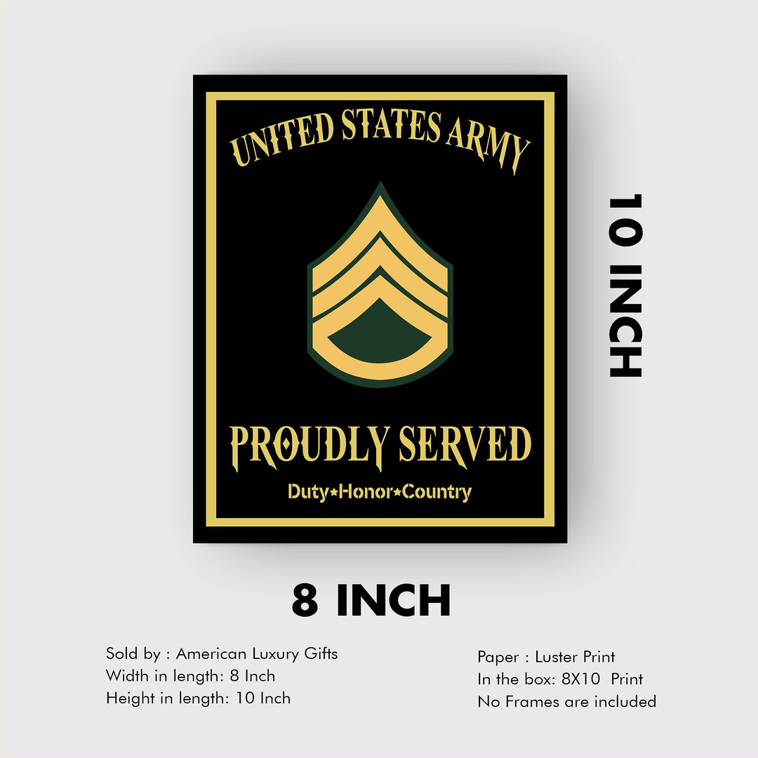 Proudly Served-Duty, Honor, Country United States Army Badge Wall Sign-8 x 10" US Military Print-Ready to Frame. Home-Office-School-Cave Decor. Great Gift for Veterans! Display Your Pride-Go Army!