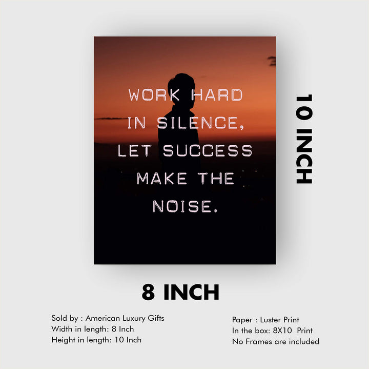 ?Work Hard In Silence, Let Success Make the Noise? Motivational Quotes Wall Art -8 x 10" Typographic Poster Print-Ready to Frame. Inspirational Home-Office-Dorm-Gym Decor. Great Advice for All!