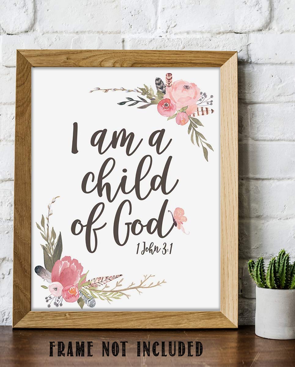 "I Am A Child of God"- 1 John 3: 1- Bible Verse Wall Art-8x10