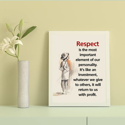 Respect is the Most Important Element- Inspirational Quotes Wall Art- 8 x 10" Life Lesson Sketch Design Print -Ready to Frame. Motivational Home-Office-Classroom-Dorm Decor. Great Gift & Reminder!